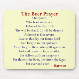 Humourous Beer T-shirts & Gifts, The Beer Prayer! Mouse Pad