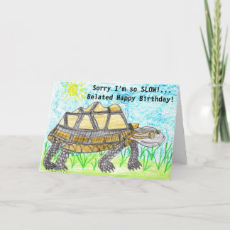 Humourous Belated Birthday Card