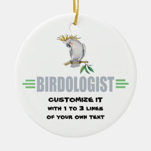 Humourous Bird Lover's Cockatiel Ceramic Ornament