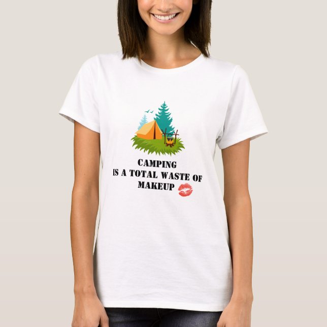 Humourous Camping T-Shirt T-Shirt (Front)