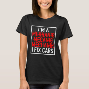 Humourous Car Mechanic Auto Repair Workshop Garage T-Shirt