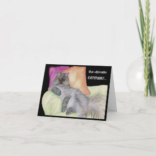 Humourous CATITUDE! Card