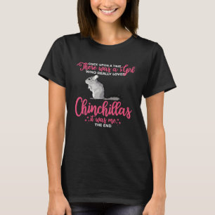 Humourous Chinchillas Graphic Sayings T-Shirt