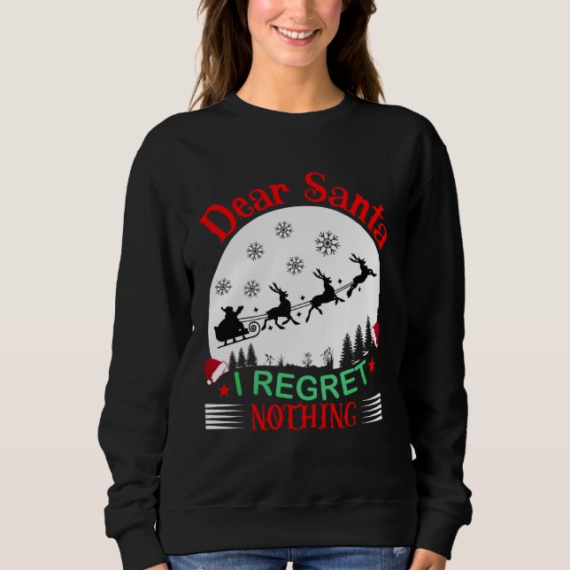 Humourous Christmas t-shirt with a playful message Sweatshirt (Front)
