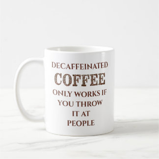 Humourous Coffee Mug
