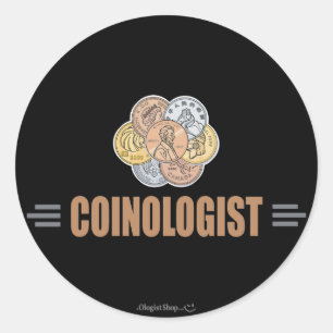 Humourous Coin Collector Classic Round Sticker
