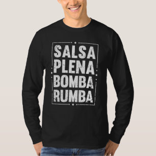 Humourous Dancing Danseuse Merengue Bachata Cumbia T-Shirt