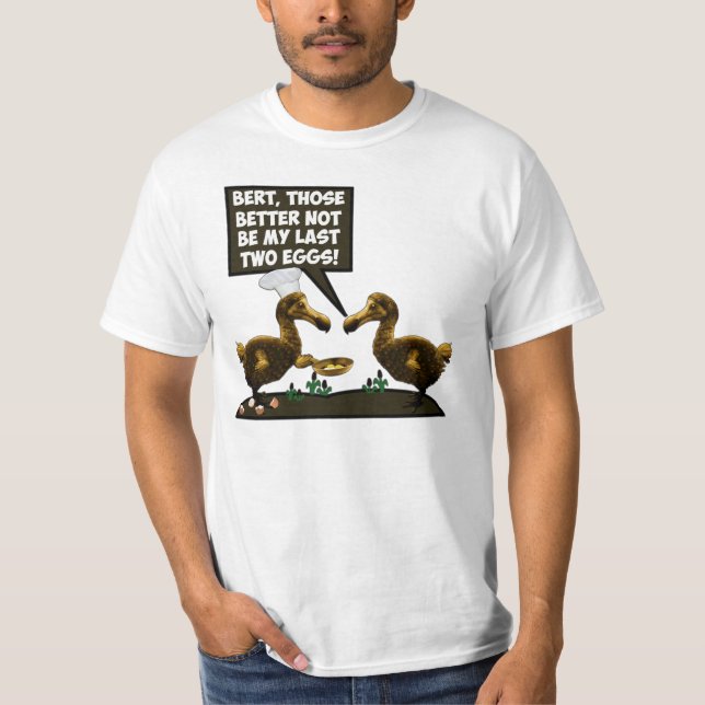 Humourous dodo extinction theory T-Shirt (Front)