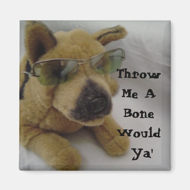 Humourous Dog Saying Magnet (Front)