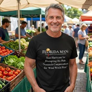 Humourous Florida Man Wind Witch Hunt Anti-Trump T-Shirt