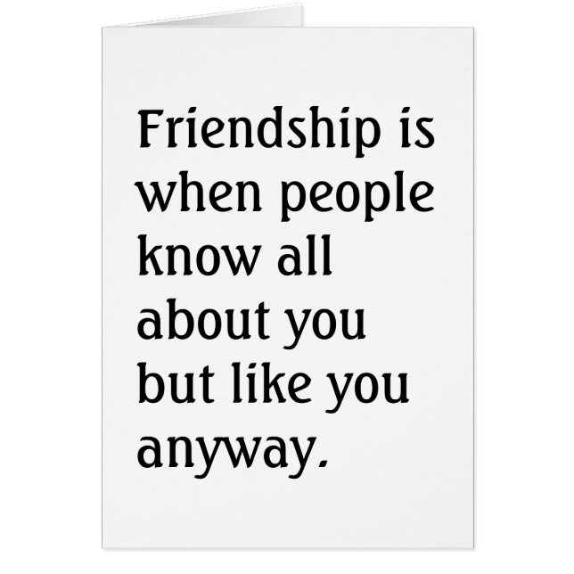 Humourous Friendship Quote (Front)