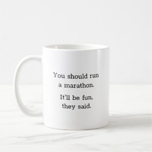 Humourous Funny Marathon Runner Coffee Mug