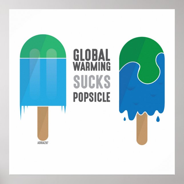 Humourous Global Warming Poster (Front)