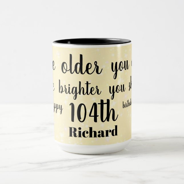 Humourous Happy 104th Birthday Mug (Center)