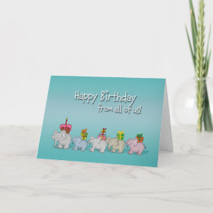 Humourous Happy Birthday from all of us, from grou Card