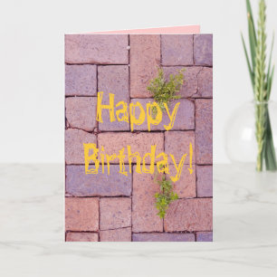 Humourous Happy Birthday Weeds Between Brick Paver Card
