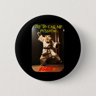 Humourous Karate Theme 6 Cm Round Badge