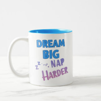 Humourous Lazy Day "Dream Big Nap Harder" Gift Mug