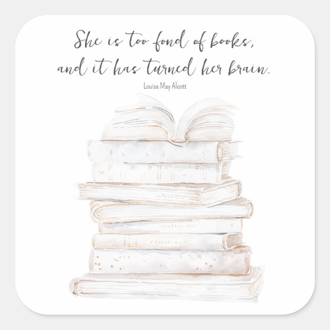 Humourous Little Women Book Lover Quote  Square Sticker (Front)