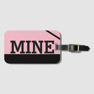 Humourous "Mine" Luggage Tag