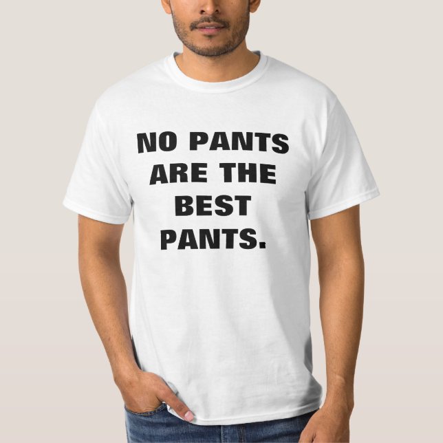 Humourous No Pants T-Shirt (Front)