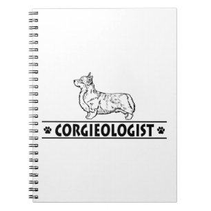 Humourous Pembroke Welsh Corgie Notebook
