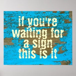 humourous poster with text weathered paint
