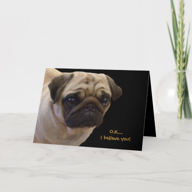 Humourous Pug Birthday Card (Front)