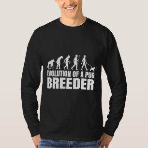 Humourous Pug Breeders Evolution Quote Classic T-S T-Shirt