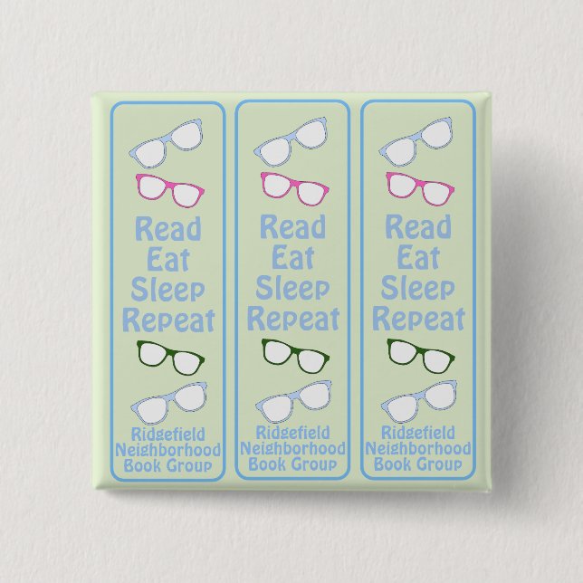 Humourous Read Eat Sleep Repeat Eyeglasses 15 Cm Square Badge (Front)