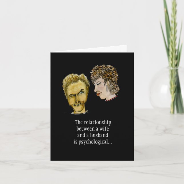 Humourous Relationship of Spouses Greeting Card (Front)