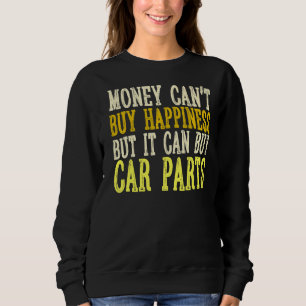 Humourous Statement Car Mechanic Automobile Sweatshirt