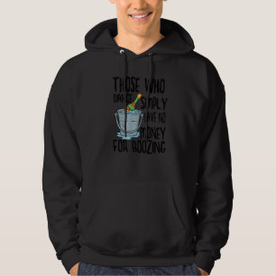 Humourous Statement Sarcasm Joke Witty Hoodie