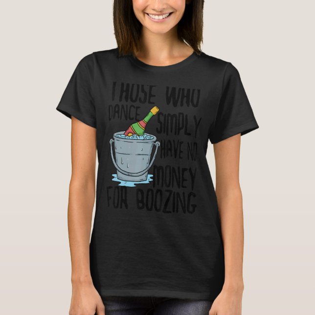 Humourous Statement Sarcasm Joke  Witty T-Shirt (Front)