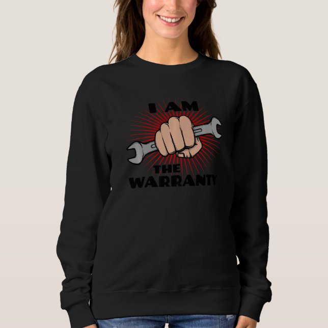 Humourous Statement Wrench Car  Mechanic Tool Sweatshirt (Front)
