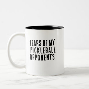 Humourous Tears of My Pickleball Rivals Typography Two-Tone Coffee Mug