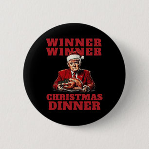 Humourous Trump Christmas - Winner Winner Christma 6 Cm Round Badge