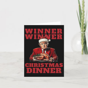 Humourous Trump Christmas - Winner Winner Christma Card