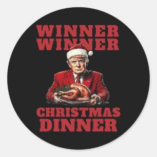 Humourous Trump Christmas - Winner Winner Christma Classic Round Sticker