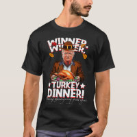 Humourous Trump Winner Winner Turkey Dinner Thanks