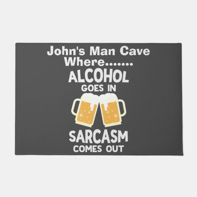 Humourous White Text Man Cave Sarcasm Design Doormat (Front)