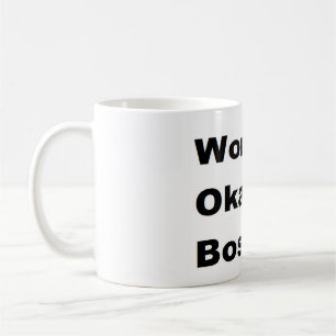 Humourous Work World's Okayest Boss Gift Funny Coffee Mug