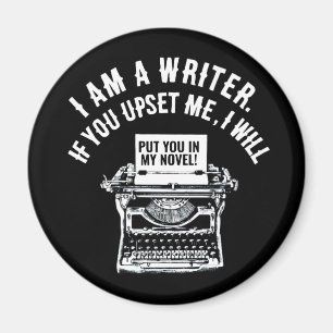 Humourous Writer's Quote Magnet