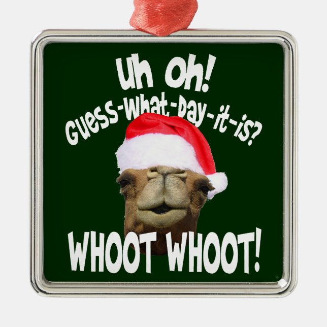 Hump Day Camel Christmas Metal Ornament (Front)
