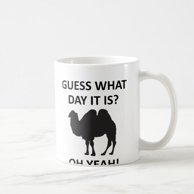 Hump Day Camel Funny Wednesday Mug (Right)