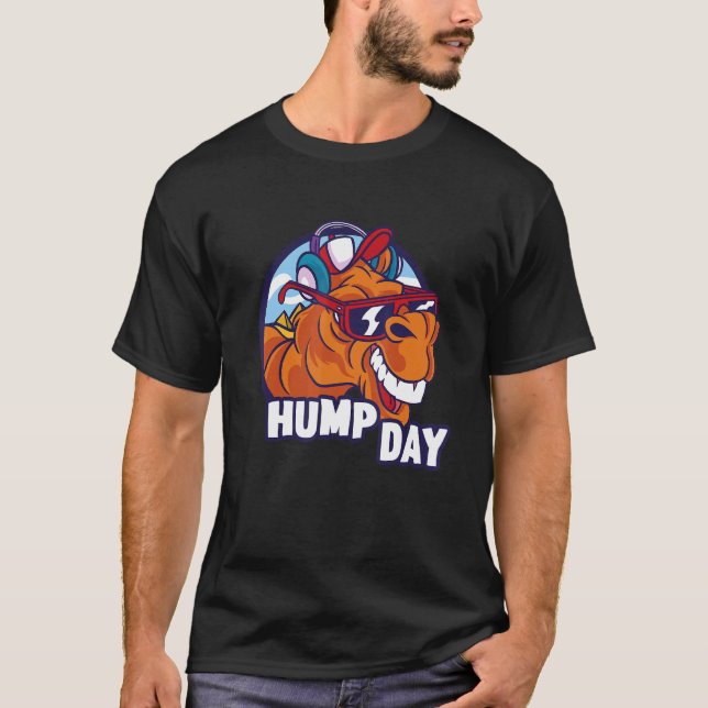 Hump Day Camel Sunglass Hump Day Wednesday Work T-Shirt (Front)