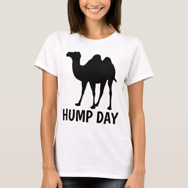 HUMP DAY, Camel T-shirts (Front)