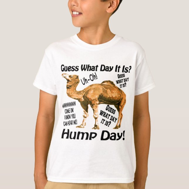 Hump Day T-Shirt (Front)