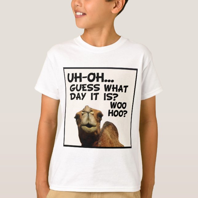 Hump Day T-Shirt (Front)