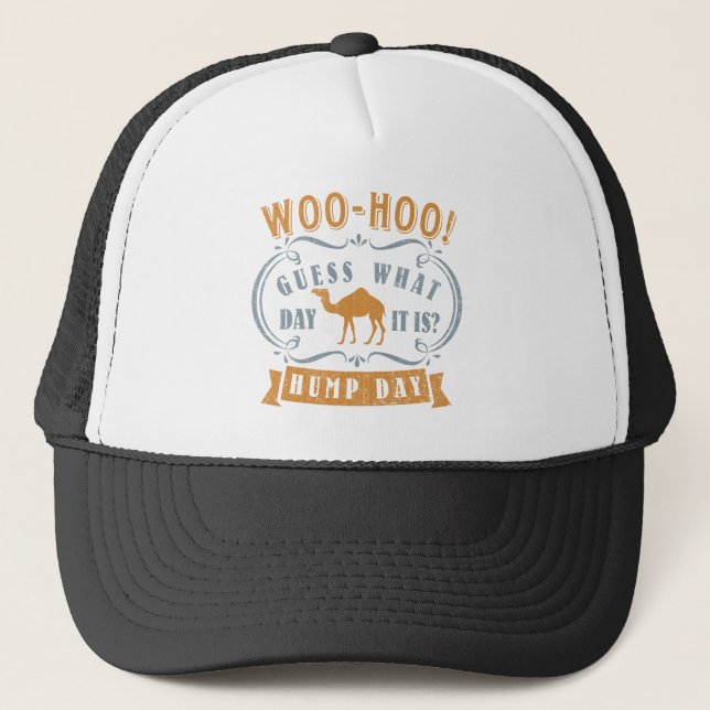 Hump day trucker hat (Front)